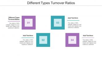 Different Types Turnover Ratios In Powerpoint And Google Slides Cpb