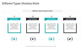 Different Types Workers Work In Powerpoint And Google Slides Cpb