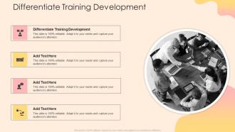 Differentiate Training Development In Powerpoint And Google Slides Cpb