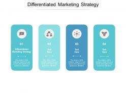 Differentiated marketing strategy ppt powerpoint presentation slides cpb