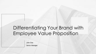 Differentiating Your Brand With Employee Value Proposition PPT Demonstration AT