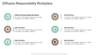 Diffusion Responsibility Workplace In Powerpoint And Google Slides Cpb