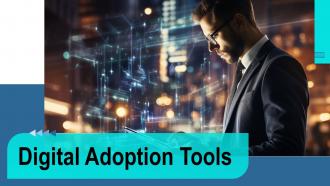 Digital Adoption Tools Powerpoint Presentation And Google Slides ICP