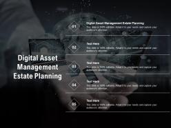Digital asset management estate planning ppt powerpoint presentation infographics model cpb