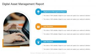 Digital Asset Management Report In Powerpoint And Google Slides Cpb