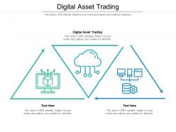 Digital asset trading ppt powerpoint presentation show ideas cpb