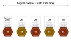 Digital assets estate planning ppt powerpoint presentation infographic template ideas cpb