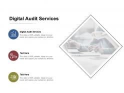 Digital audit services ppt powerpoint presentation gallery inspiration cpb