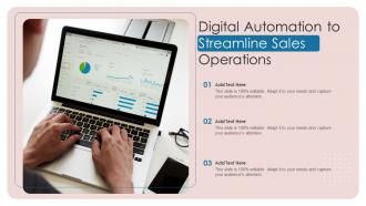 Digital Automation To Streamline Sales Operations Ppt Show Graphics Pictures
