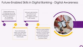 Digital Awareness As A Future Enabled Skill In Digital Banking Training Ppt