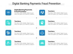 Digital banking payments fraud prevention ppt powerpoint presentation layouts model cpb