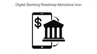 Digital Banking Roadmap Monotone Icon In Powerpoint Pptx Png And Editable Eps Format