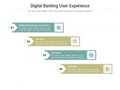 Digital banking user experience ppt powerpoint presentation portfolio rules cpb