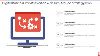 Digital Business Transformation With Turn Around Strategy Icon