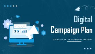 Digital Campaign Plan Powerpoint Ppt Template Bundles