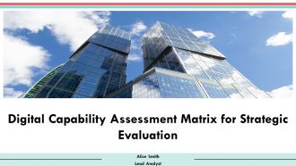 Digital Capability Assessment Matrix For Strategic Evaluation PPT Slides AT