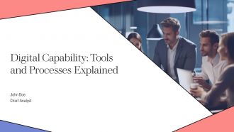 Digital Capability Tools And Processes Explained PPT Summary AT