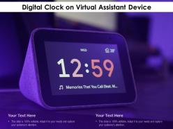 Digital clock on virtual assistant device