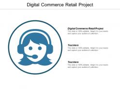 Digital commerce retail project ppt powerpoint presentation icon design inspiration cpb