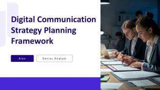 Digital Communication Strategy Planning Framework PPT Outline AT