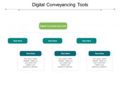 Digital conveyancing tools ppt powerpoint presentation pictures aids cpb