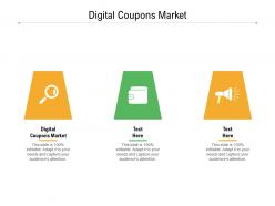 Digital coupons market ppt powerpoint presentation model layout cpb