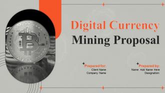 Digital Currency Mining Proposal Powerpoint Presentation Slides