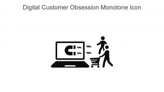 Digital Customer Obsession Monotone Icon In Powerpoint Pptx Png And Editable Eps Format