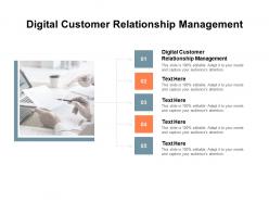 Digital customer relationship management ppt powerpoint presentation visual aids diagrams cpb