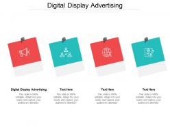 Digital display advertising ppt powerpoint presentation file template cpb