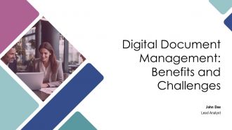 Digital Document Management Benefits And Challenges PPT Graphics AT