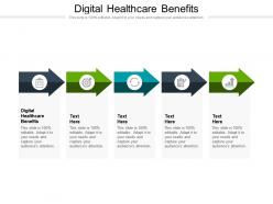 Digital healthcare benefits ppt powerpoint presentation infographics outfit cpb