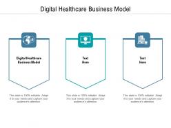 Digital healthcare business model ppt powerpoint presentation portfolio format cpb