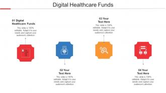 Digital Healthcare Funds Ppt Powerpoint Presentation Show Elements Cpb