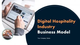 Digital Hospitality Industry Business Model Powerpoint Ppt Template Bundles BMC V