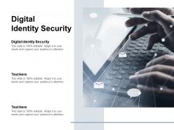 Digital identity security ppt powerpoint presentation outline example cpb