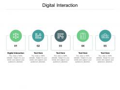 Digital interaction ppt powerpoint presentation layouts ideas cpb