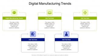 Digital Manufacturing Trends In Powerpoint And Google Slides Cpb