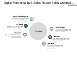 Digital Marketing B2b Sales Report Sales Channel Strategy Cpb