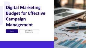 Digital Marketing Budget For Effective Campaign Management PPT Designs AT
