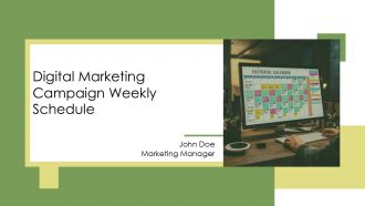 Digital Marketing Campaign Weekly Schedule PPT Sample AT