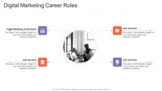 Digital Marketing Career Roles In Powerpoint And Google Slides Cpb