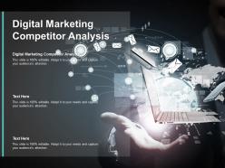 Digital marketing competitor analysis ppt powerpoint presentation infographics designs download cpb
