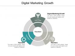 Digital marketing growth ppt powerpoint presentation ideas design templates cpb
