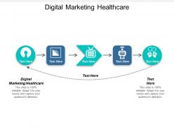 Digital marketing healthcare ppt powerpoint presentation icon deck cpb