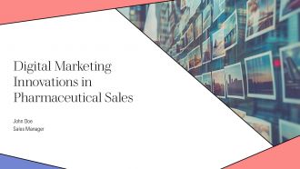 Digital Marketing Innovations In Pharmaceutical Sales PPT Summary AT