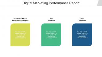 Digital Marketing Performance Report Ppt Powerpoint Presentation Ideas Sample Cpb