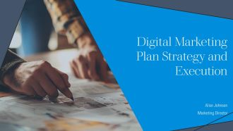 Digital Marketing Plan Strategy And Execution PPT Designs AT
