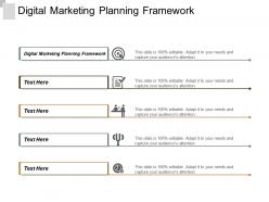 Digital marketing planning framework ppt powerpoint presentation infographic template slide cpb
