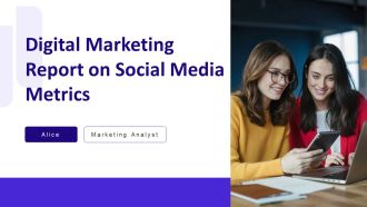 Digital Marketing Report On Social Media Metrics PPT Designs AT